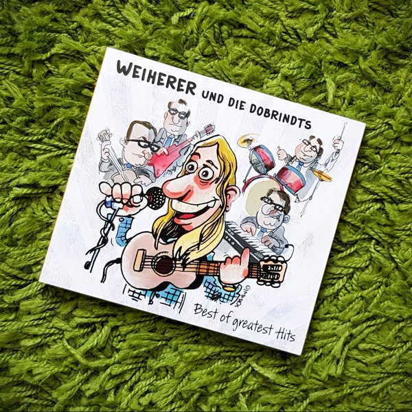 (CD) Weiherer und die Dobrindts - Best of greatest Hits